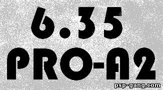 6.35 PRO-A2 [EBOOT] [Прошивки на PSP]