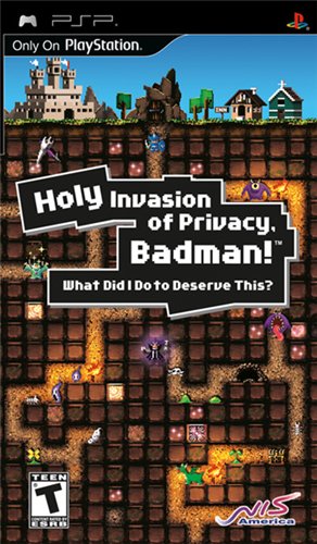 [PSP] Holy Invasion of Privacy, Badman!