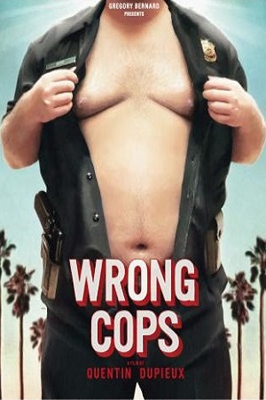 Неправильные копы / Wrong Cops (2013) MP4/PSP/HDRip